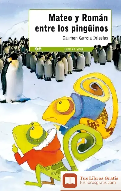 Descargar Mateo Y Román Entre Los Pingüinos