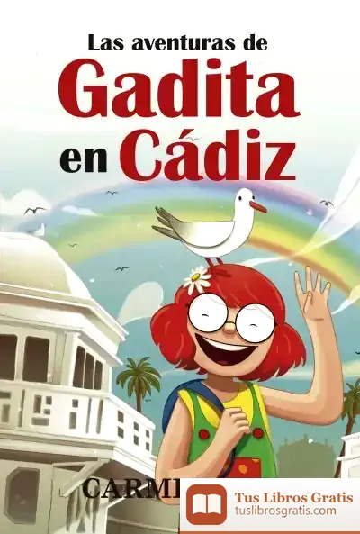Descargar Las Aventuras De Gadita En Cádiz de Carmen Gil
