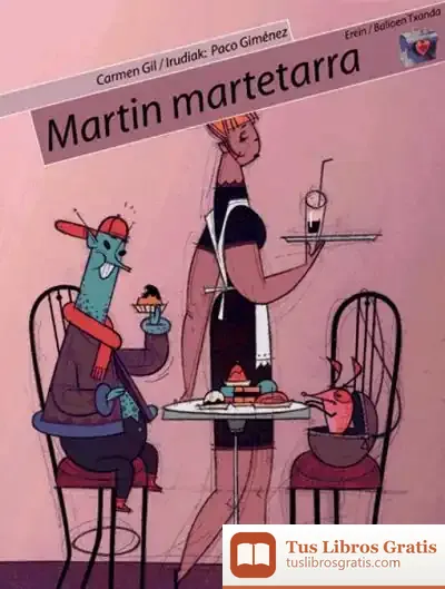 Descargar Martin Martetarra de Varios Autores