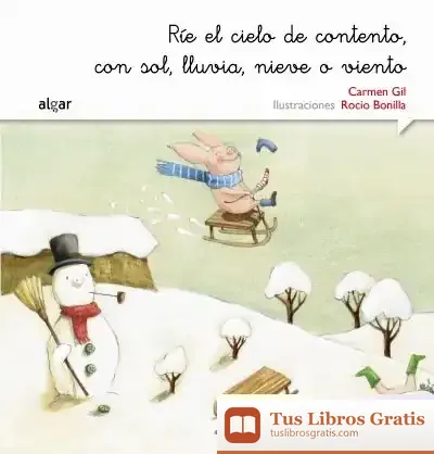 Descargar Ríe El Cielo De Contento, Con Sol, Lluvia, Nieve O Viento