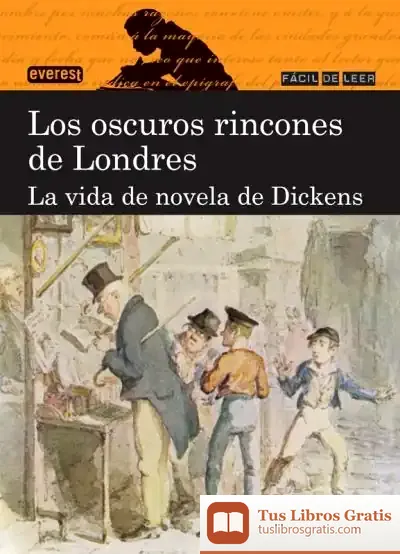 Descargar Los Oscuros Rincones De Londres. La Vida De Novela De Dickens