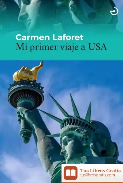 Descargar Mi Primer Viaje A Usa de Carmen Laforet