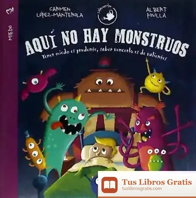 Descargar Aquí No Hay Monstruos de Carmen López-manterola González de Mendoza