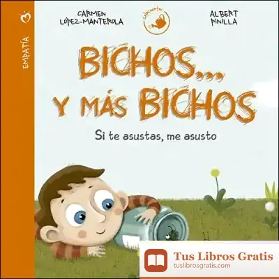 Descargar Bichos... Y Más Bichos: Si Te Asustas, Me Asusto