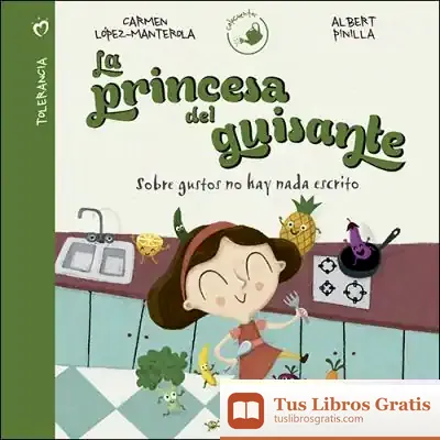 Descargar La Princesa Del Guisante: Sobre Gustos No Hay Nada Escrito
