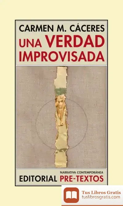 Descargar Una Verdad Improvisada de Carmen M. Cáceres