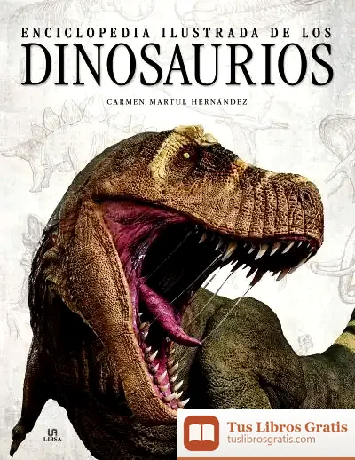 Descargar Enciclopedia Ilustrada De Los Dinosaurios
