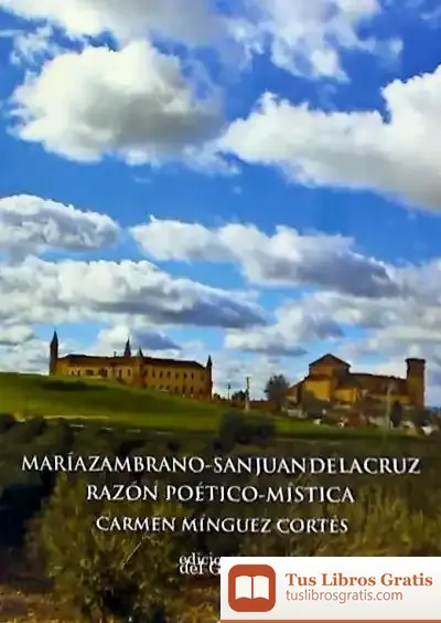 Descargar Maria Zambrano-San Juan De La Cruz Razón Poético-Mística
