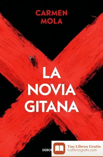 Descargar La Novia Gitana (La Novia Gitana 1) de Carmen Mola