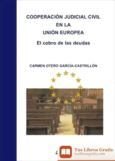 Descargar Cooperación Judicial Civil En La Unión Europea