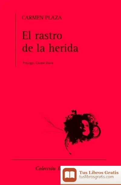 Descargar El Rastro De La Herida de Joaquín José Lobón Cerviá