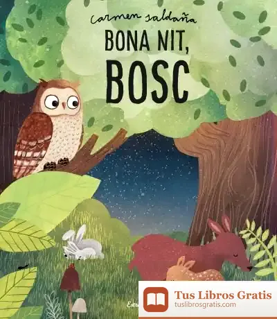 Descargar Bona Nit, Bosc de Carmen Saldaña