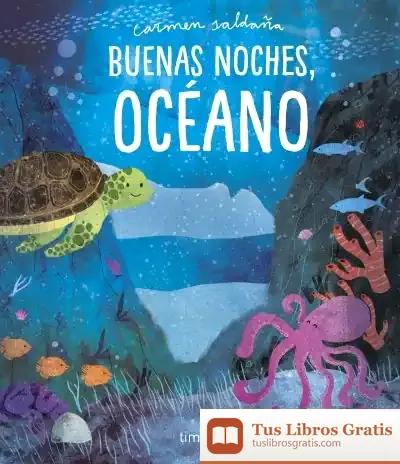 Descargar Buenas Noches, Océano de Carmen Saldaña
