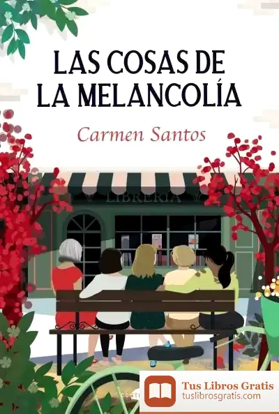 Descargar Las Cosas De La Melancolía
