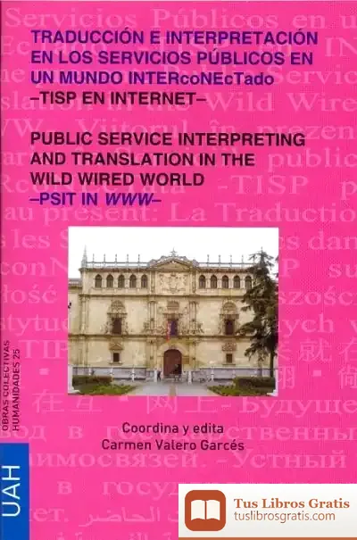 Descargar Traducción E Interpretación En Los Servicios Públicos En Un Mundo Interconetado