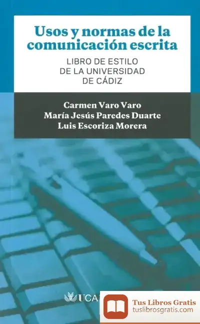 Descargar Usos Y Normas De La Comunicación Escrita de Carmen Varo Varo