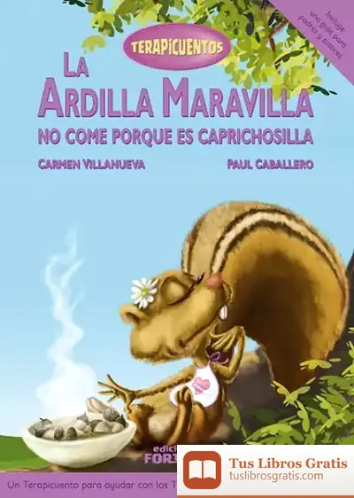 Descargar La Ardilla Maravilla No Come Porque Es Caprichosilla