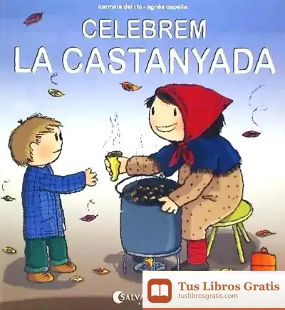 Descargar Celebrem La Castanyada de Carmina del Río Galvé