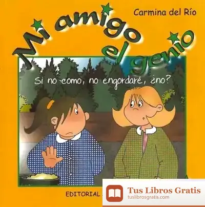 Descargar Mi Amigo El Genio 3 de Carmina del Río Galvé