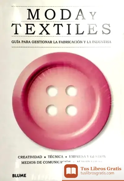 Descargar Moda Y Textiles de Carlos Javier Morales
