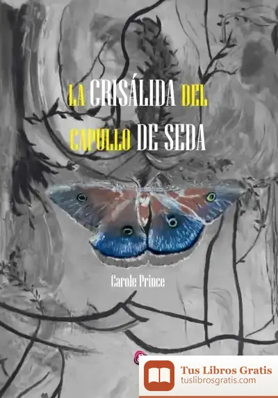 Descargar La Crisálida Del Capullo De Seda