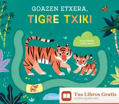 Descargar Goazen Etxera Tigre Txiki