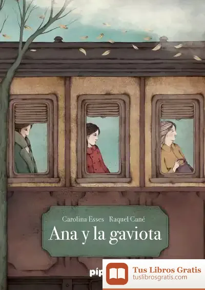 Descargar Ana Y La Gaviota de Carolina Esses