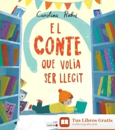 Descargar El Conte Que Volia Ser Llegit