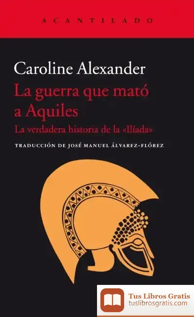 Descargar La Guerra Que Mató A Aquiles