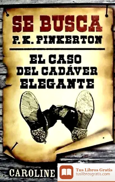 Descargar El Caso Del Cadáver Elegante de Caroline Lawrence