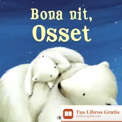 Descargar Faules Il.Lustrades. Bona Nit, Osset