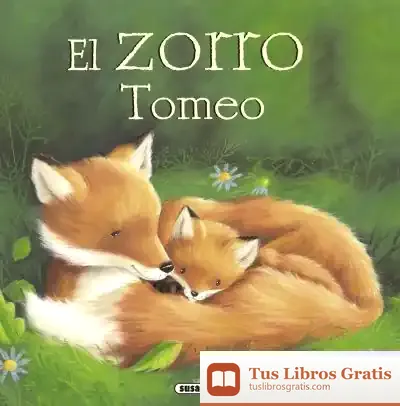 Descargar Fábulas Ilustradas. El Zorro Tomeo