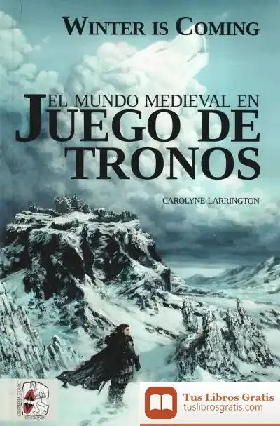 Descargar Winter Is Coming. El Mundo Medieval En Juego De Tronos