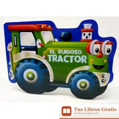 Descargar El Ruidoso Tractor de Carrie Lewis