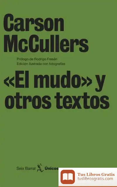 Descargar «El Mudo» Y Otros Textos de Carson Mccullers