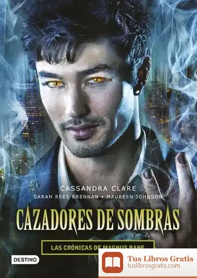 Descargar Cazadores De Sombras. Las Crónicas De Magnus Bane