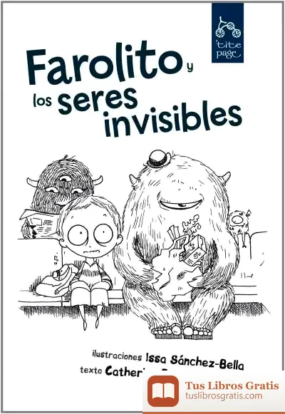 Descargar Farolito Y Los Seres Invisibles de Varios Autores