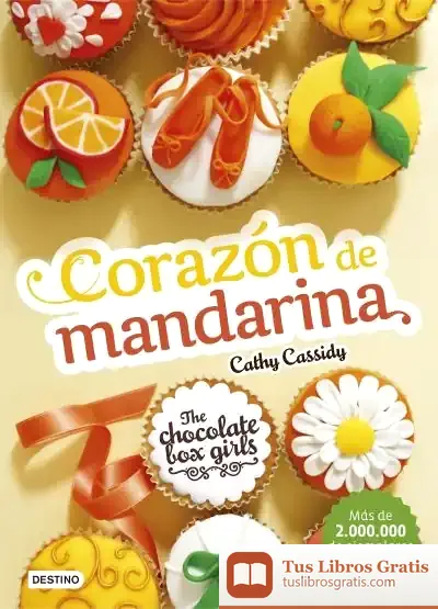 Descargar Corazon De Mandarina de Cathy Cassidy