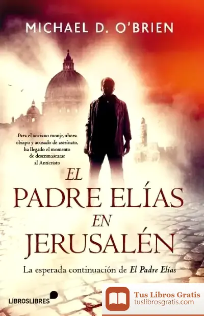Descargar El Padre Elías En Jerusalén