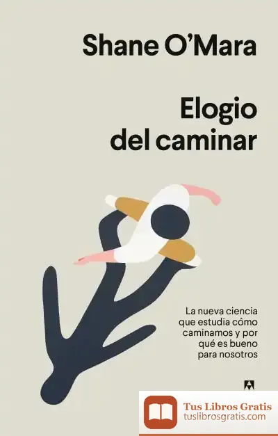 Descargar Elogio Del Caminar