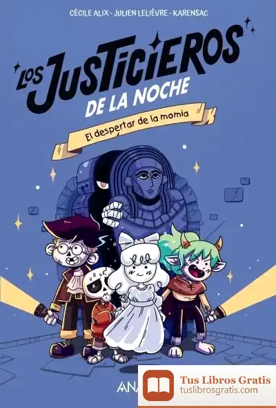 Descargar Los Justicieros De La Noche: El Despertar De La Momia