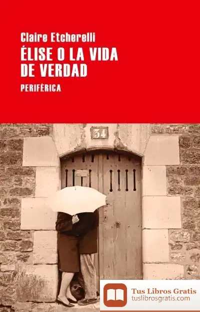 Descargar Élise O La Vida De Verdad