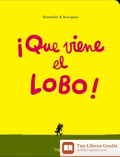 Descargar ¡Que Viene El Lobo!