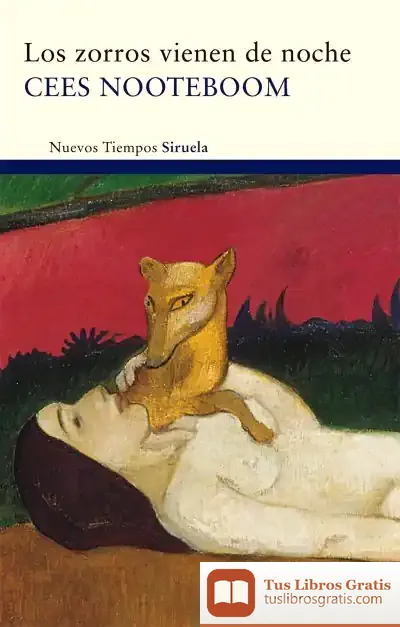 Descargar Los Zorros Vienen De Noche