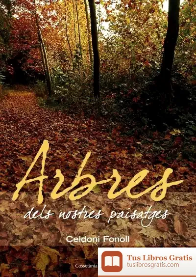 Descargar Arbres Dels Nostres Paisatges