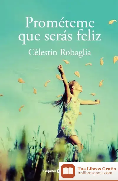 Descargar Prométeme Que Serás Feliz