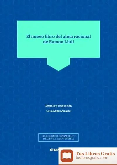 Descargar El Nuevo Libro Del Alma Racional De Ramon Llull