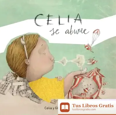 Descargar Celia Se Aburre