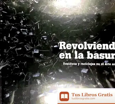 Descargar Revolviendo En La Basura de Fabiana Iglesias Rondina