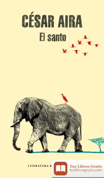 Descargar El Santo de César Aira